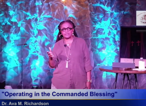 Operating in the Commanded Blessing (Part 3)